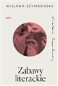 Zabawy literackie - Wisława Szymborska