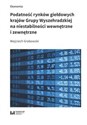 Podatność rynków giełdowych krajów Grupy Wyszehradzkiej na niestabilności wewnętrzne i zewnętrzne - Wojciech Grabowski