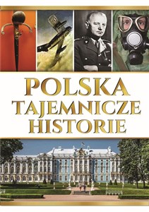 Polska tajemnicze historie