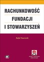 Rachunkowość fundacji i stowarzyszeń (z suplementem elektronicznym)