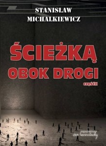 Ścieżką obok drogi Część 2