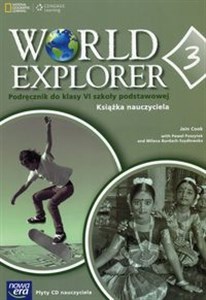 World Explorer 6 Książka nauczyciela Część 3 + 2CD Szkoła podstawowa