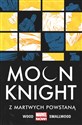 Moon Knight Z martwych powstaną Tom 2 - Brian Wood, Greg Smallwood, Giuseppe Camuncoli