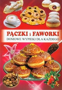 Pączki i faworki Domowe wypieki dla każdego