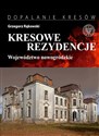 Kresowe rezydencje Zamki, pałace i dwory na dawnych ziemiach wschodnich II RP Tom 2 Województwo nowogródzkie - Grzegorz Rąkowski