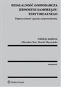 Działalność gospodarcza jednostek samorządu terytorialnego Dopuszczalność i granice jej prowadzenia