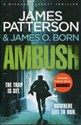 Ambush - James Patterson, James O. Born