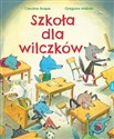 Szkoła dla wilczków - Grégoire Mabire, Caroline Roque