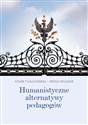 Humanistyczne alternatywy pedagogów