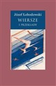 Wiesze i przekłady Tom 1-3 - Józef Łobodowski