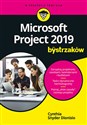 Microsoft Project 2019 dla bystrzaków - Cynthia Snyder Dionisio