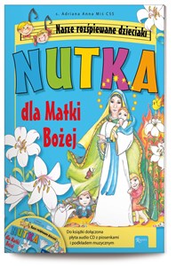 Nutka dla Matki Bożej Nasze rozśpiewane dzieciaki