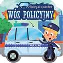 Historyjki o pojazdach Wóz policyjny - Opracowanie Zbiorowe