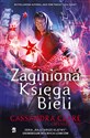 Zaginiona Księga Bieli - Cassandra Clare, Wesley Chu