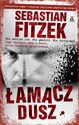 Łamacz Dusz - Sebastian Fitzek