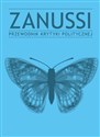 Zanussi Przewodnik Krytyki Politycznej - Opracowanie Zbiorowe