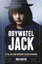 Obywatel Jack O tym jak Jack imperium z bluesa zbudował - Nick Hasted