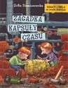 Ignacy i Mela na tropie złodzieja Zagadka kapsuły czasu - Zofia Staniszewska