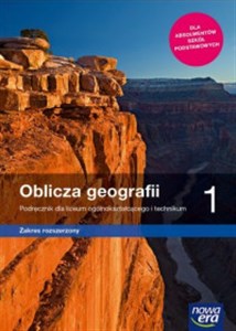 Oblicza geografii 1 Podręcznik Zakres rozszerzony Szkoła ponadpodstawowa - Księgarnia UK