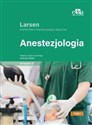 Anestezjologia Larsen Tom 1 - R. Larsen