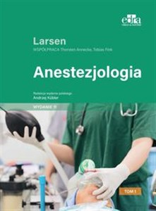 Anestezjologia Larsen Tom 1