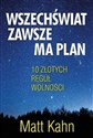 Wszechświat zawsze ma plan