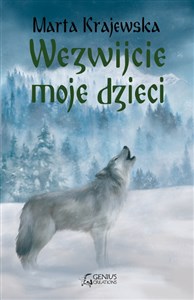 Wezwijcie moje dzieci. Wilcza dolina. Tom 3  - Księgarnia Niemcy (DE)