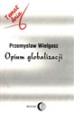 Opium globalizacji