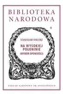 Na wysokiej połoninie (wybór opowieści) 