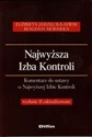 Najwyższa Izba Kontroli Komentarz do ustawy o Najwyższej Izbie Kontroli - Elżbieta Jarzęcka-Siwik, Bogdan Skwarka