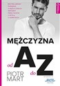 Mężczyzna od A do Z - Piotr Mart