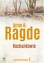 Saga rodziny Neshov Tom 5 Kochankowie - Anne B. Ragde