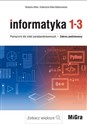 Informatyka 1-3 Podręcznik dla szkół ponadpodstawowych Zakres podstawowy