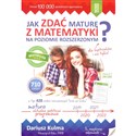 Jak zdać maturę z matematyki na poziomie rozszerzonym? - Dariusz Kulma