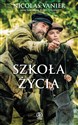 Szkoła życia - Nicolas Vanier