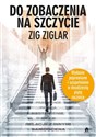 Do zobaczenia na szczycie - Zig Ziglar