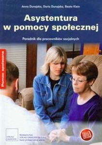 Asystentura w pomocy społecznej Poradnik dla pracowników socjalnych