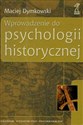 Wprowadzenie do psychologii historycznej