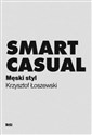 Smart casual Męski styl - Krzysztof Łoszewski