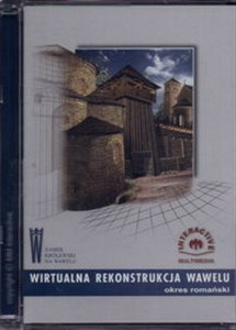 Wirtualna rekonstrukcja Wawelu Okres romański - Księgarnia UK