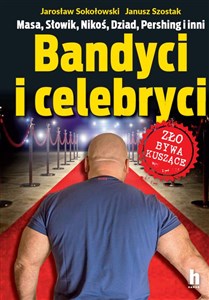 Bandyci i celebryci - Księgarnia UK