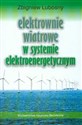 Elektrownie wiatrowe w systemie elektroenergetycznym - Zbigniew Lubośny