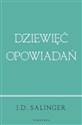 Dziewięć opowiadań - J.D. Salinger