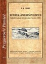 Metodyka ćwiczeń polowych Z wykładów na kursie instruktorskim w Smolnicy 1925 r.