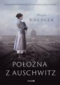 Położna z Auschwitz Wielkie Litery - Magda Knedler
