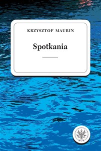 Spotkania Teksty wybrane Tom 3 - Księgarnia Niemcy (DE)