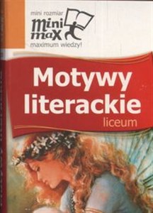 Minimax Motywy literackie Liceum