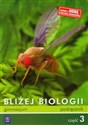 Bliżej biologii Część 3 Podręcznik Gimnazjum