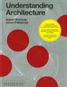 Understanding Architecture - Robert McCarter, Juhani Pallasmaa