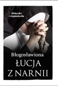 Błogosławiona Łucja z Narnii